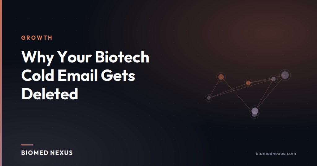 Why Your Biotech Cold Email Gets Deleted