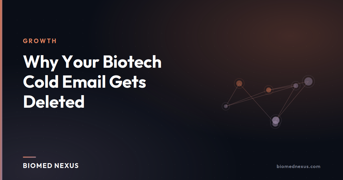 Why Your Biotech Cold Email Gets Deleted