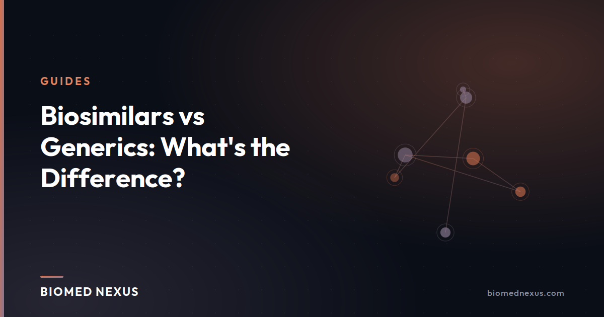 Biosimilars vs Generics: What's the Difference?