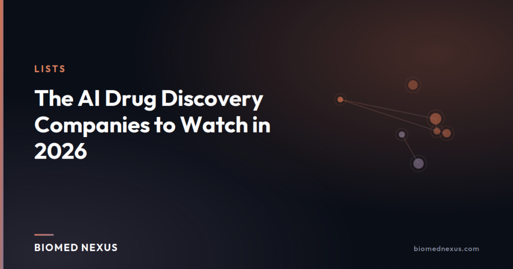 The AI Drug Discovery Companies to Watch in 2026