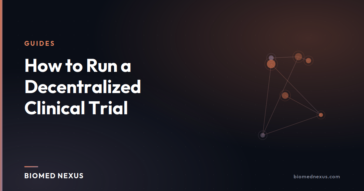 How to Run a Decentralized Clinical Trial