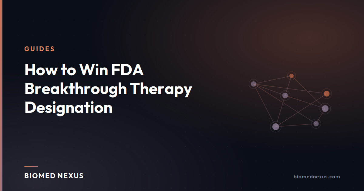 How to Win FDA Breakthrough Therapy Designation