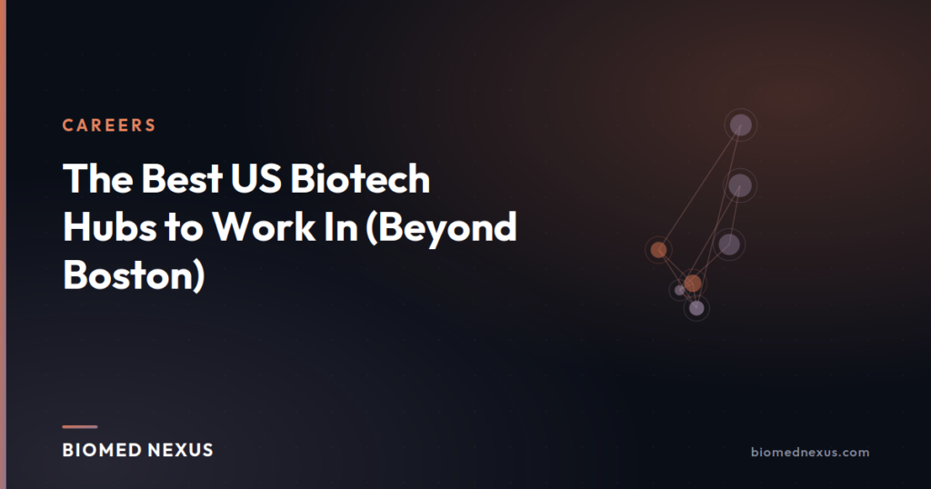 The Best US Biotech Hubs to Work In (Beyond Boston)