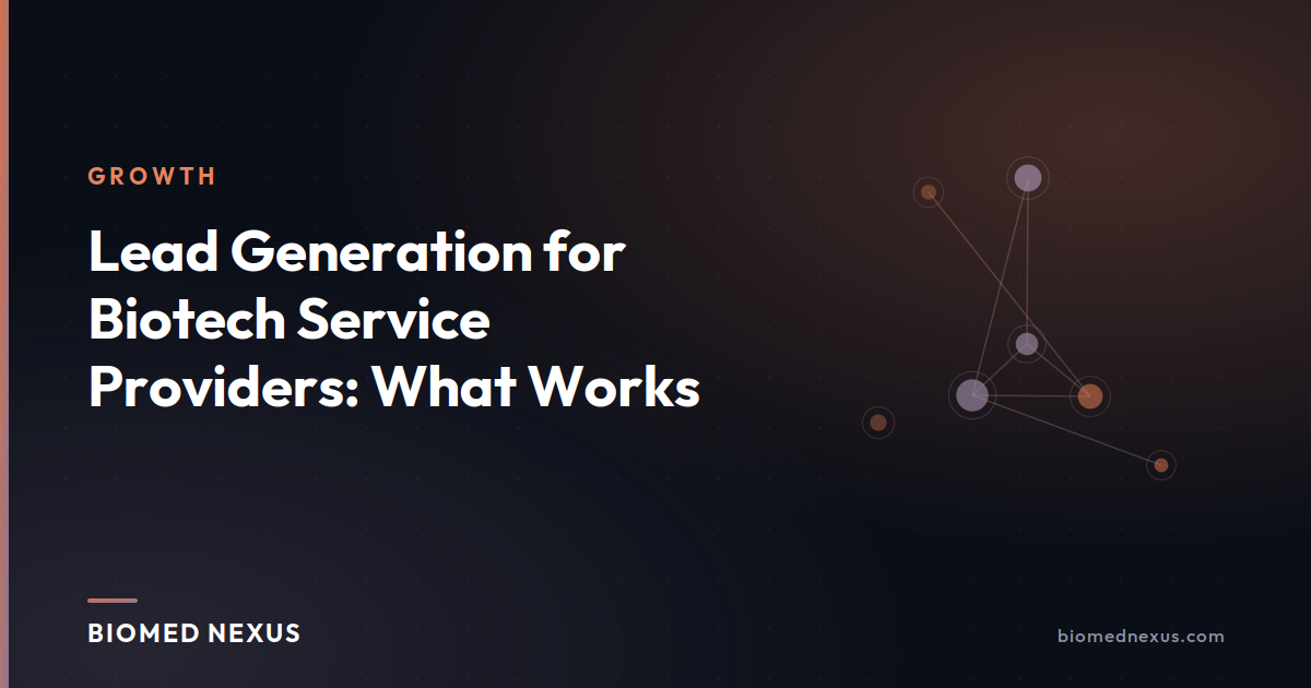 Lead Generation for Biotech Service Providers: What Works
