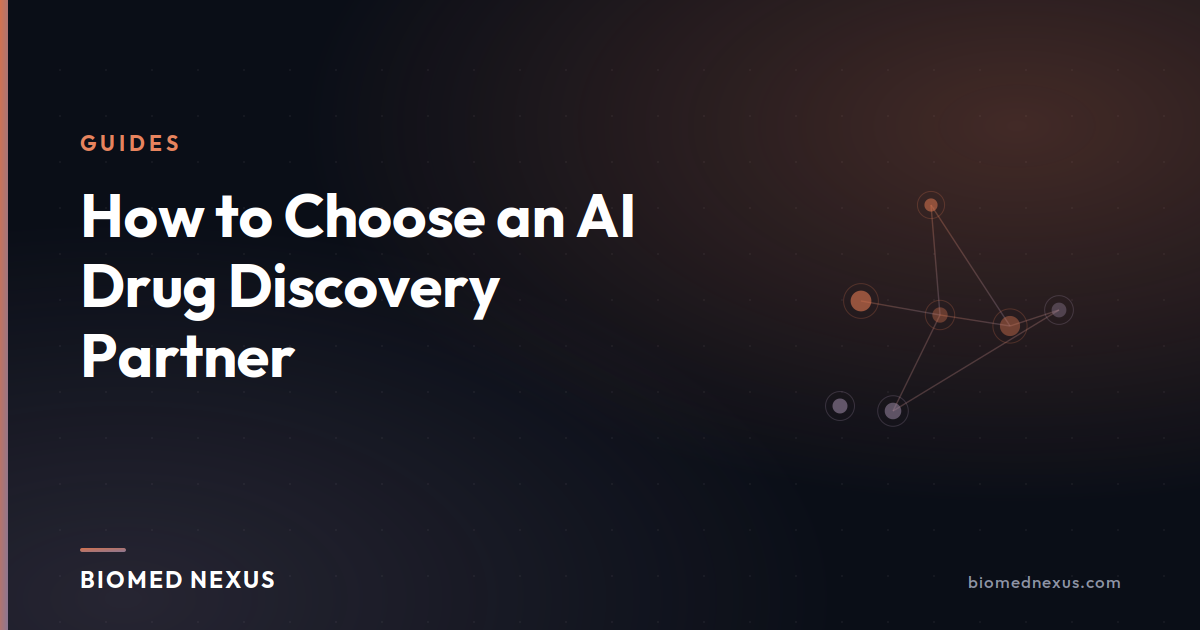 How to Choose an AI Drug Discovery Partner