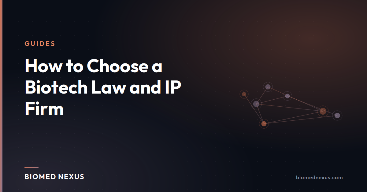 How to Choose a Biotech Law and IP Firm