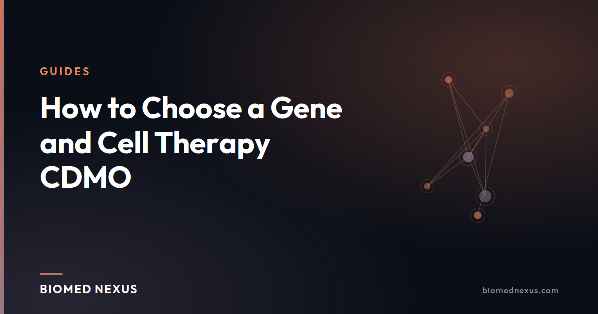 How to Choose a Gene and Cell Therapy CDMO