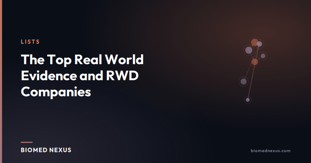The Top Real World Evidence and RWD Companies