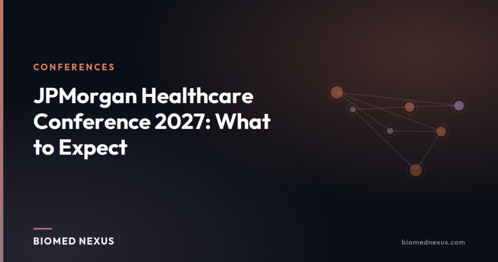 JPMorgan Healthcare Conference 2027: What to Expect